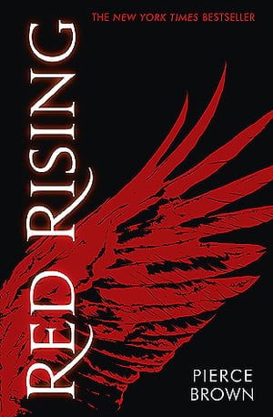 Red Rising (Red Rising Saga, #1), by Pierce Brown