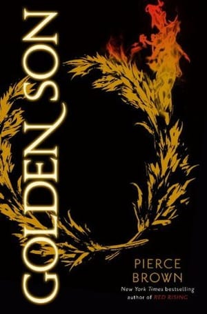 Golden Son (Red Rising Saga, #2), by Pierce Brown